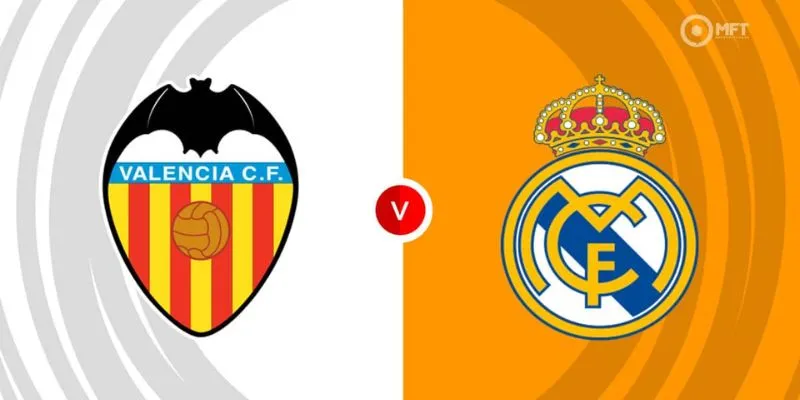 Dự đoán tỷ số trận Real Madrid vs Valencia